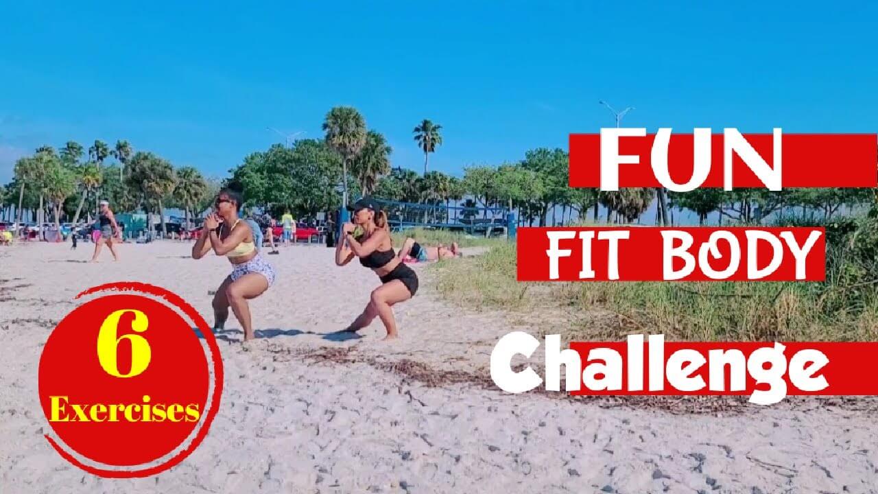 Fit Body Challenge with a Beach Workout